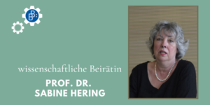 Sabine Hering wissenschaftlicher Beirat