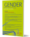 GENDER – Zeitschrift für Geschlecht, Kultur und Gesellschaft 1-2021: Offensiv – strategisch – (frauen)emanzipiert: Spuren der Berliner Subkulturaktivistin* Lotte Hahm (1890–1967)