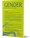 GENDER – Zeitschrift für Geschlecht, Kultur und Gesellschaft 2-2021: Wo ist das (gute) alte Leben hin? Doing Family und Vereinbarkeitsmanagement in der Corona-Krise