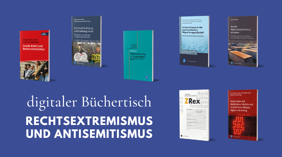 Rechtsextremismus und Antisemitismus digitaler Büchertisch
