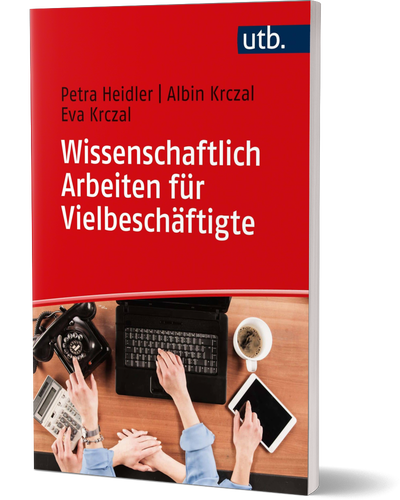 Cover "Wissenschaftlich Arbeiten für Vielbeschäftigte"