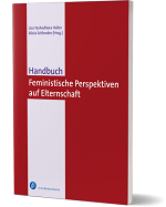 Cover "Handbuch feministische Perspektiven auf Elternschaft"