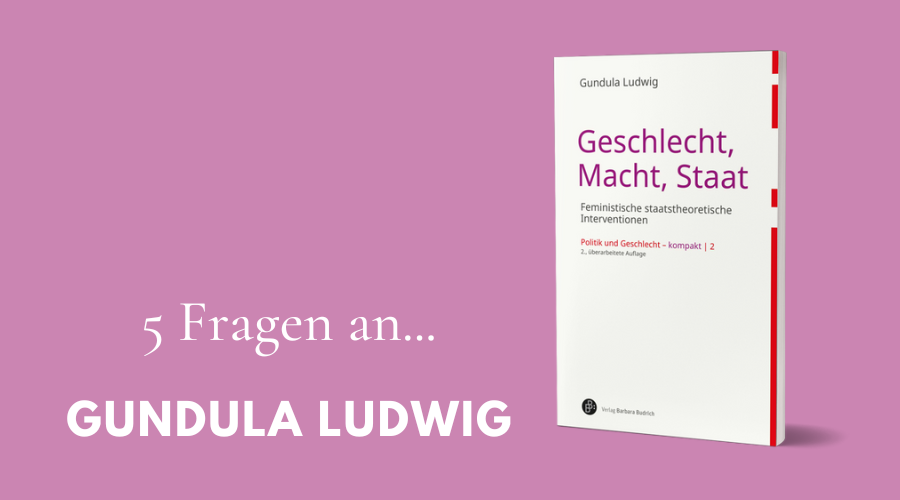 Cover "Geschlecht, Macht, Staat" Gundula Ludwig