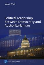 Buchcover "Political Leadership Between Democracy and Authoritarianism"