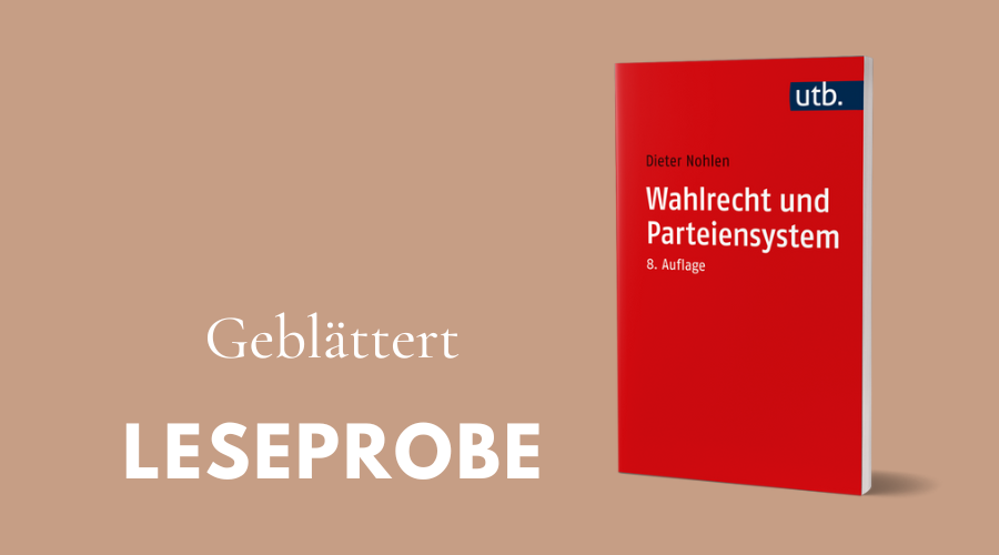 Leseprobe aus "Wahlrecht und Parteiensystem" von Dieter Nohlen (8. Auflage)