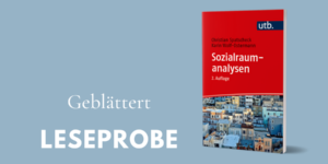 Leseprobe aus "Sozialraumanalysen" (2. Auflage) von Christian Spatscheck und Karin Wolf-Ostermann