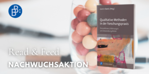Read & Feed WiSe23 Qualitative Methoden Forschungspraxis