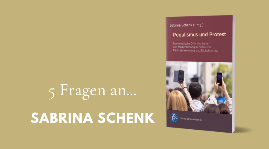 Interview Sabina Schenk Populismus und Protest