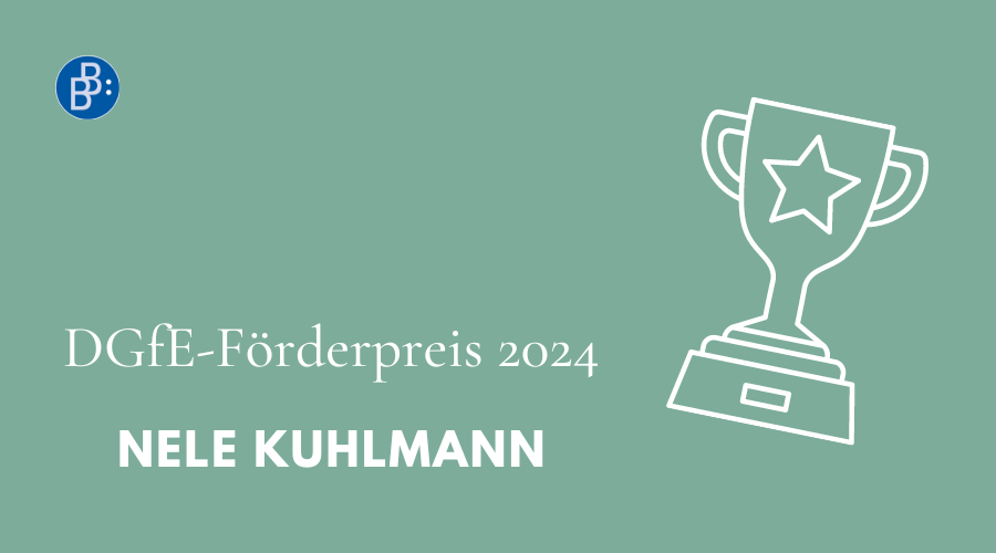 DGfE-Förderpreis 2024 für Nele Kuhlmann