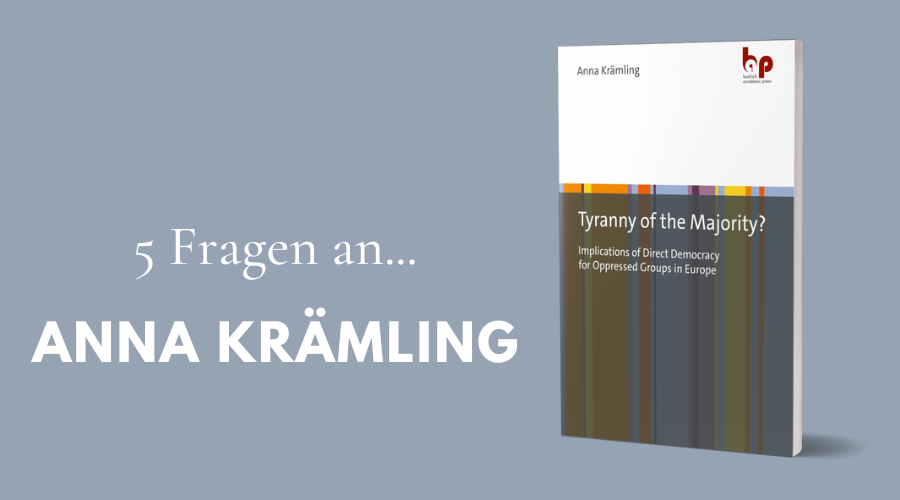 „Tyranny of the Majority? Implications of Direct Democracy for Oppressed Groups in Europe“ Interview mit Anna Krämling