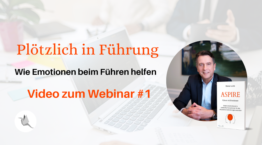 Plötzlich in Führung? Webinar mit Inspirited-Autor Reiner Lomb zum Führen mit Emotionen