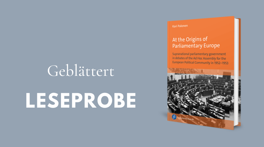 Leseprobe aus „At the Origins of Parliamentary Europe“ von Kari Palonen