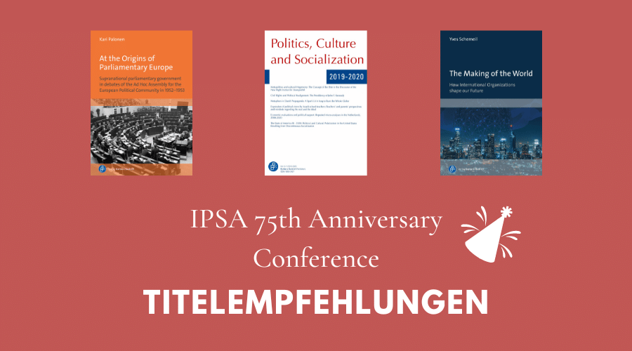 IPSA 75th Anniversary Conference: Titelempfehlungen aus der Politikwissenschaft