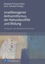 Firsova-Eckert Schubert Israelbezogener Antisemitismus 150 px