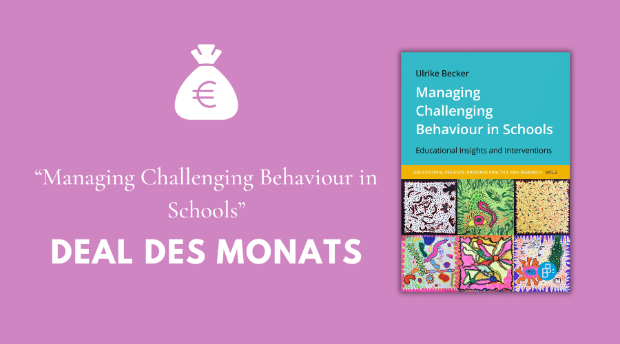 Deal des Monats: 25% Rabatt auf „Managing Challenging Behaviour in Schools“