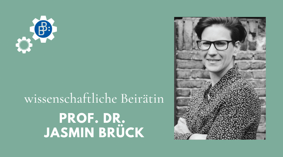wissenschaftliche Beirätin Jasmin Brück