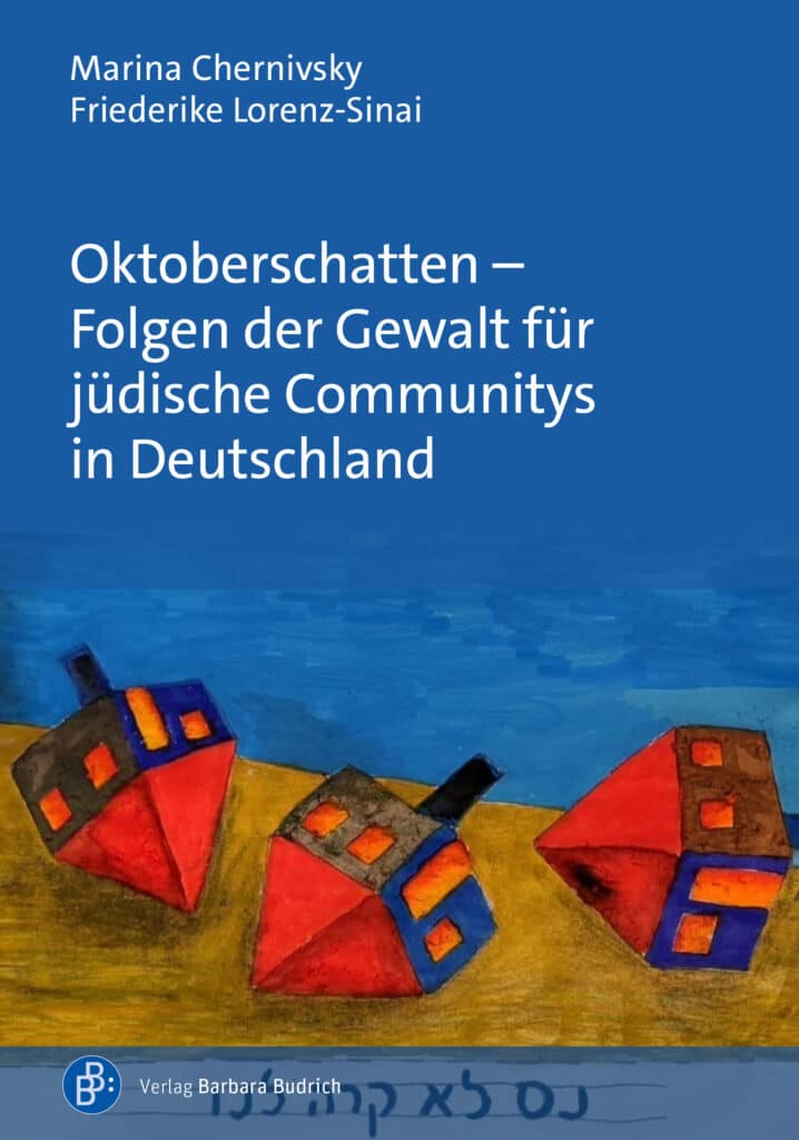 Cover Chernivsky Lorenz-Sinai Oktoberschatten – Folgen der Gewalt für jüdische Communitys in Deutschland