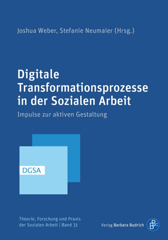 Cover: Weber/Neumaier, Digitale Transformationsprozesse in der Sozialen Arbeit