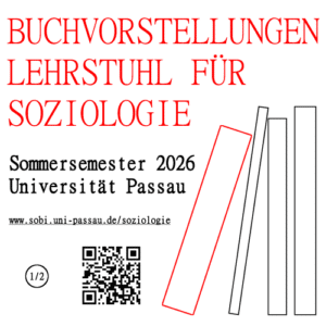 Veranstaltungsreihe des Passauer Lehrstuhls für Soziologie