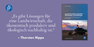 Gastbeitrag Hippe Landwirtschaft zwischen Ökonomie und Ökologie