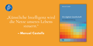 Interview Manuel Castells Die digitale Gesellschaft
