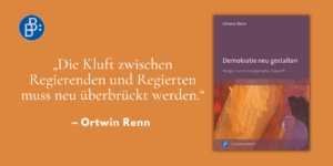 Interview Renn Demokratie neu gestalten