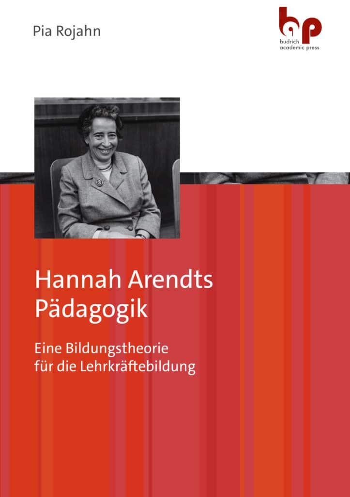 Cover Rojahn Hannah Arendts Pädagogik