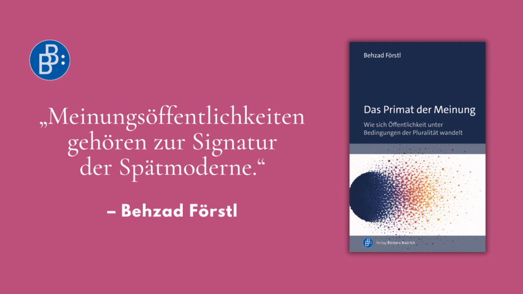 Gastbeitrag Förstl Das Primat der Meinung. Wandel der Öffentlichkeit
