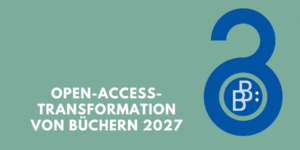 Kooperation Open-Access-Transformation von Büchern 2027