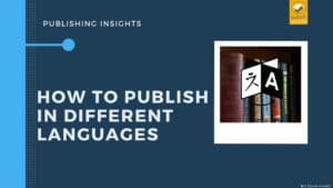 #06 How to publish in different languages – Publishing Insights 2022 @ Online