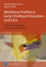 Cover of Workforce Profiles in Early Childhood Education and Care. Trends and Challenges in 33 European Countries