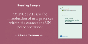 “MINUSTAH saw the introduction of new practices within the context of a UN peace operation” – Reading sample from “United Nations Peace Operations Revisited”